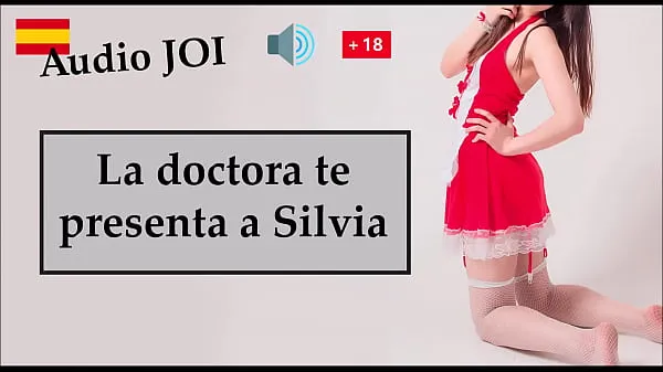 JOI audio español - La doctora te presenta a Silvia 드라이브 동영상을 시청하세요